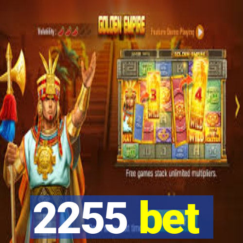 2255 bet